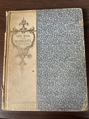 The Man From Blankleys and Other Sketches (F. Anstey - 1893) Longmans London