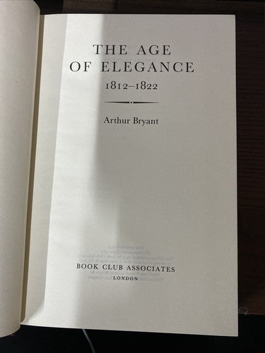 The Age Of Elegance 1812-1822 by arthur bryant
