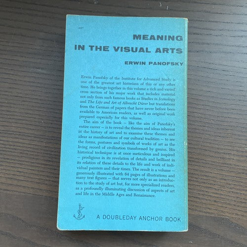 Meaning in the Visual Arts, E. Panofsky - Doubleday Aanchor 1955 Paperback