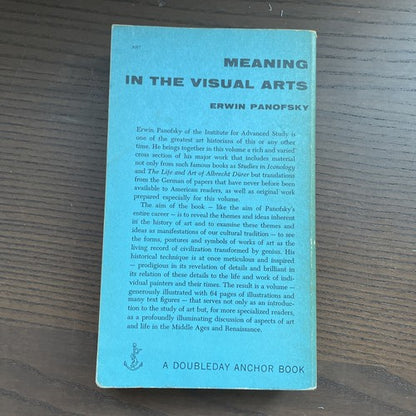 Meaning in the Visual Arts, E. Panofsky - Doubleday Aanchor 1955 Paperback