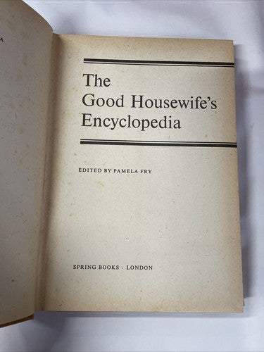The Good Housewife's Encyclopedia, By Pamela Fry (1963, Illustrated Hardback)