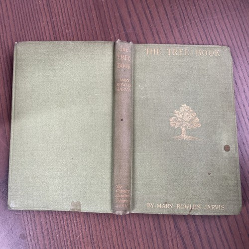 THE TREE BOOK by Mary Rowles Jarvis -  John Lane, The Bodley Head 1903