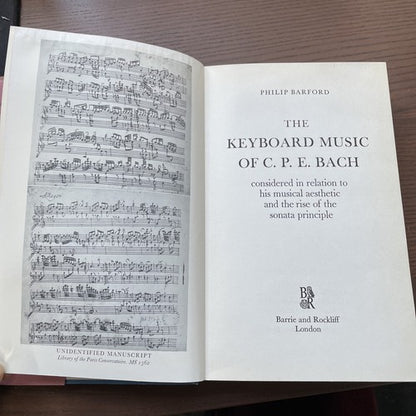 The Keyboard Music of C.P.E Bach, P.Barford 1965 First Edition Barrie & Rockliff