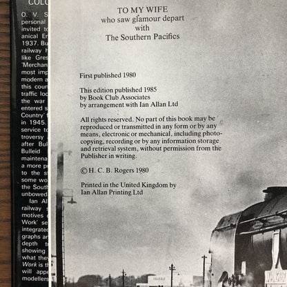 Bulleid Pacifics at Work, H.C.B. Rogers (1985) Book Club Associates