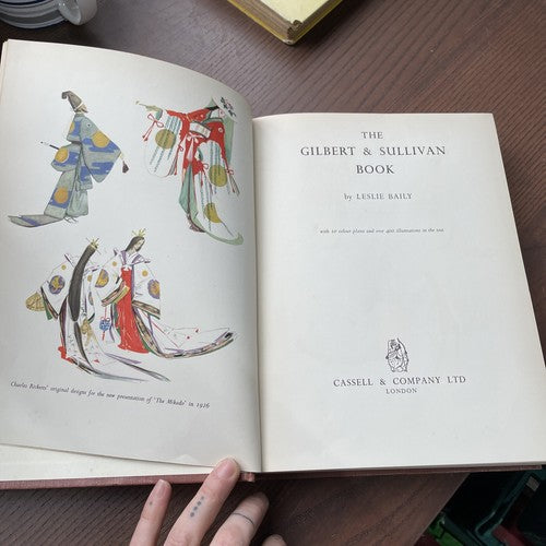The Gilbert and Sullivan Book;  Leslie Baily, Cassell, 1953, Hardback