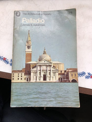 Palladio - James S. Ackerman - Paperback - 1966