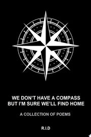we don't have a compass but i'm sure we'll find home