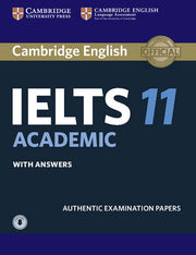 Cambridge IELTS 11 Academic Student's Book with Answers with Authentic Examination Papers (IELTS Practice Tests)