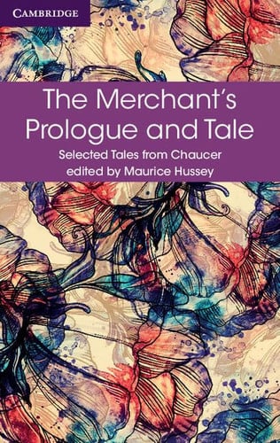 The Merchant's Prologue and Tale (Selected Tales from Chaucer)