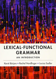 Lexical-Functional Grammar: An Introduction