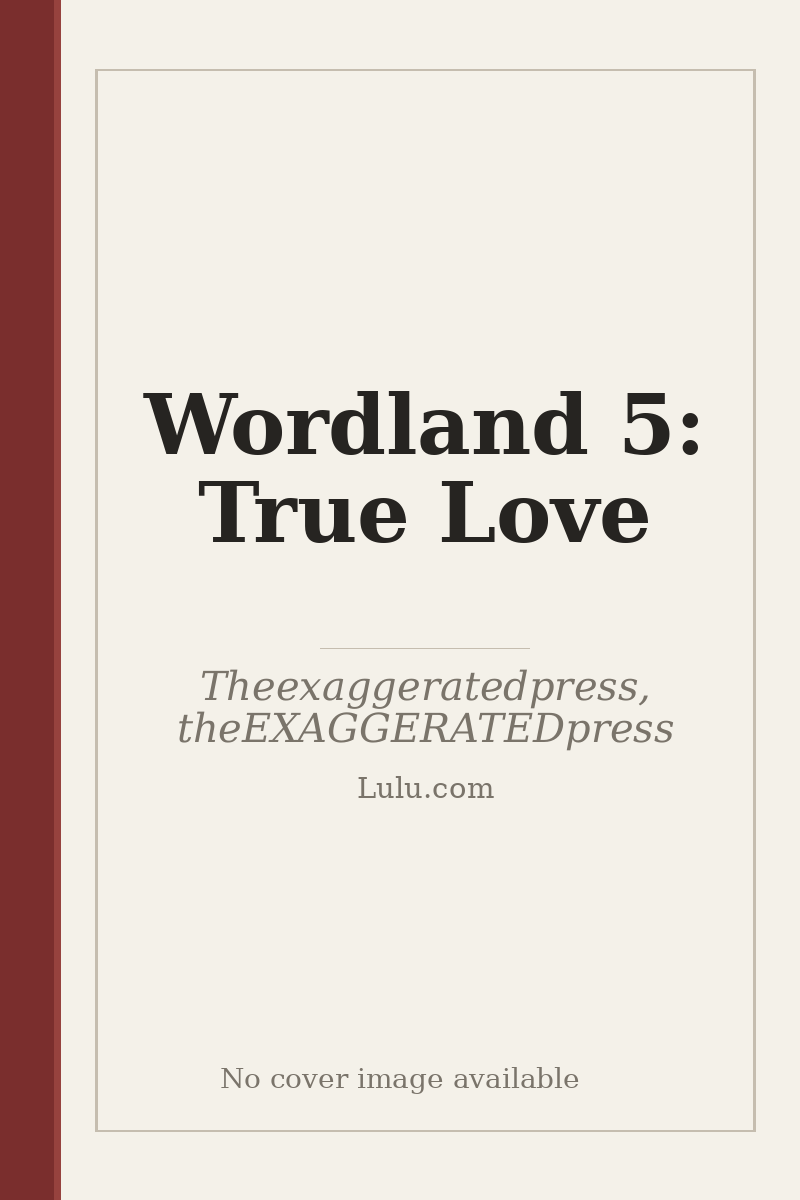 Wordland 5: True Love - no cover image available