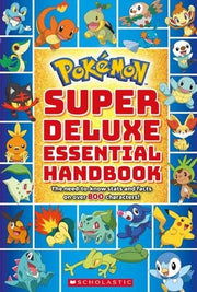 Pokemon: Super Deluxe Essential Handbook: The Need-to-know Stats and Facts on over 800 Characters!