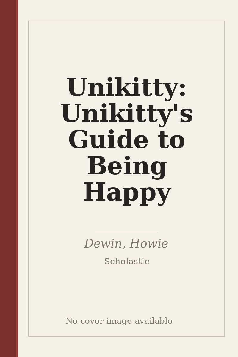 Unikitty: Unikitty's Guide to Being Happy - no cover image available