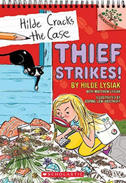 Thief Strikes!: A Branches Book (Hilde Cracks the Case #6): Volume 6