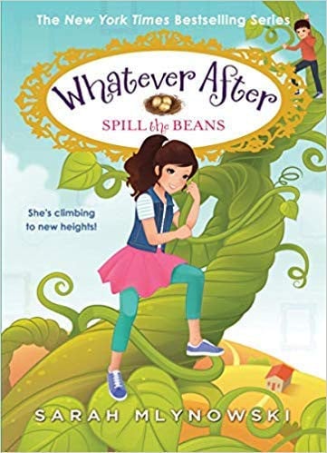 Spill The Beans (Whatever After #13)