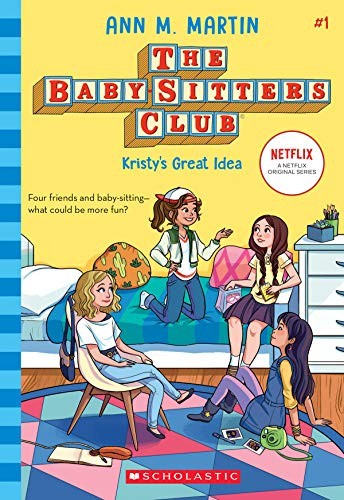 Kristy's Great Idea (NE): Volume 1 (The Babysitters Club 2020)