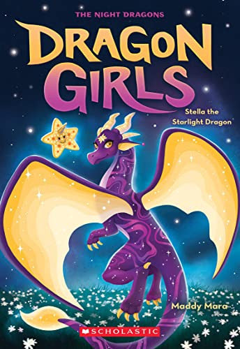 Stella the Starlight Dragon (Dragon Girls #9): The Night Dragons