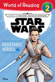Resistance Heroes (Journey to Star Wars: the Rise of Skywalker: World of Reading, Level 2)