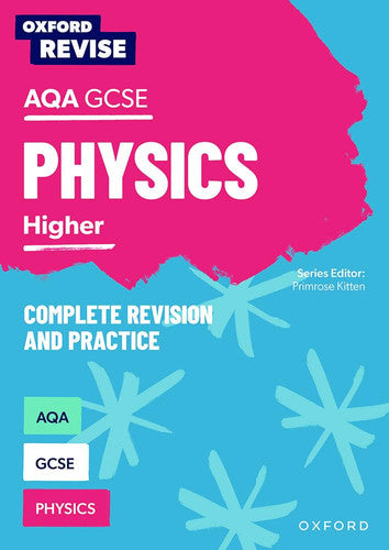 Oxford Revise: AQA GCSE Physics Revision and Exam Practice