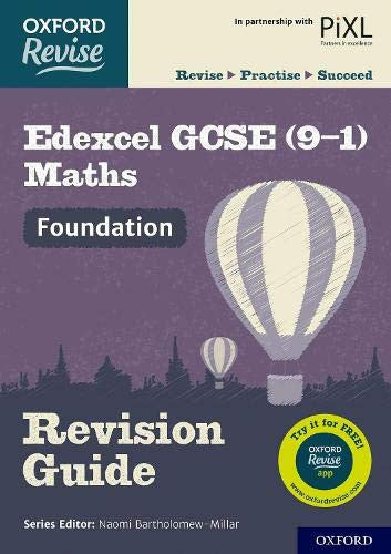 Oxford Revise: Edexcel GCSE (9-1) Maths Foundation Revision Guide: Get Revision with Results (Oxford Revise: Maths)