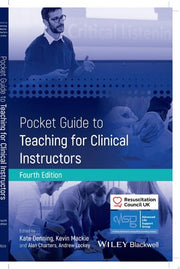 Pocket Guide to Teaching for Clinical Instructors (Advanced Life Support Group)