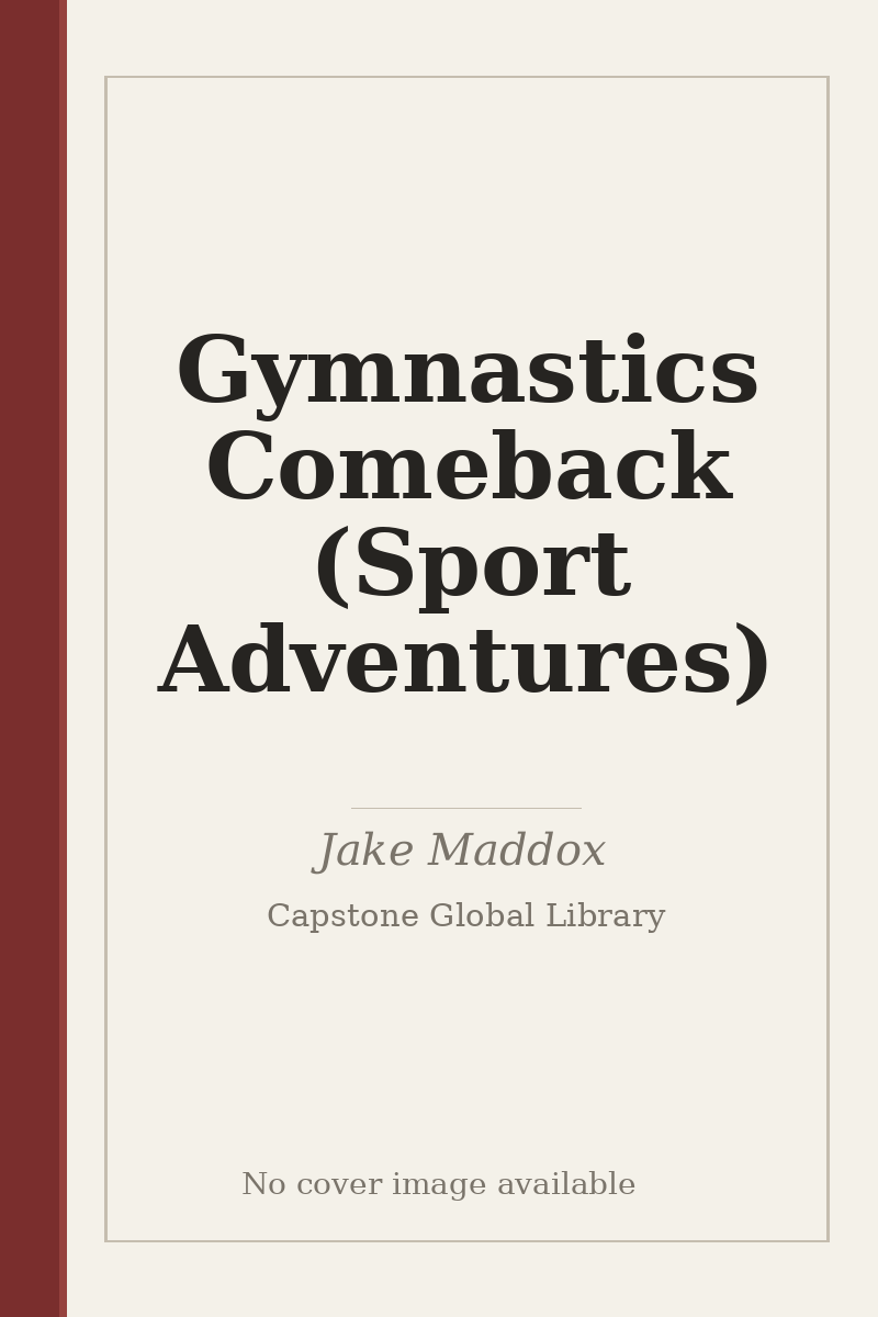 Gymnastics Comeback (Sport Adventures) - no cover image available