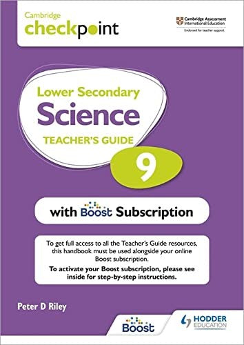 Cambridge Checkpoint Lower Secondary Science Teacher's Guide 9 with Boost Subscription Booklet: Third Edition