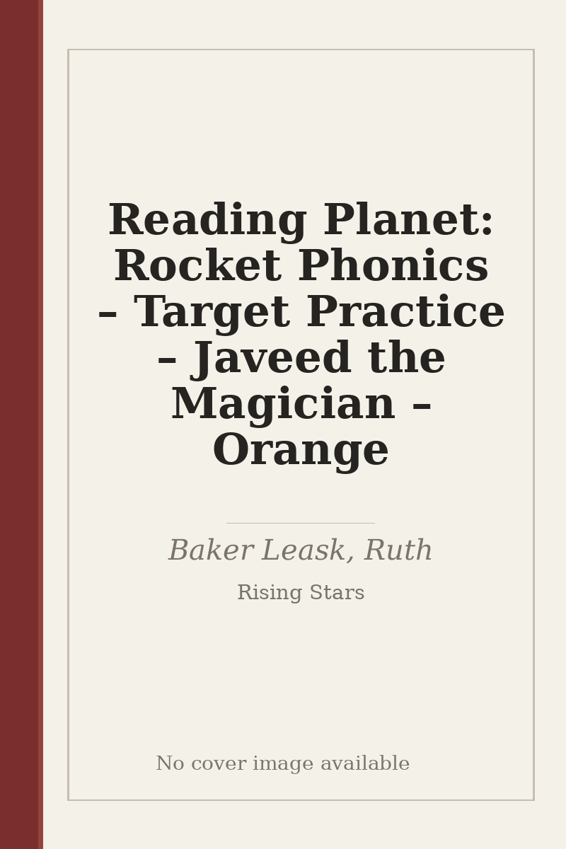Reading Planet: Rocket Phonics – Target Practice – Javeed the Magician – Orange - no cover image available