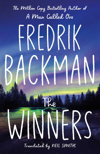 The Winners: From the instant international bestselling author of My Friends