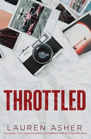 Throttled: From the Sunday Times bestselling author comes the addictive and spicy Formula 1 romance (Volume 1) (Dirty Air)