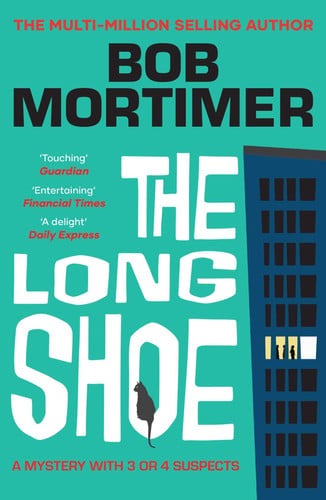 The Long Shoe: The new novel from multi-million selling author