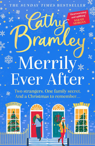 Merrily Ever After: The latest cosy and romantic Christmas book from Sunday Times bestseller Cathy Bramley (The Merry Series)