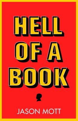 Hell of a Book: Jason Mott