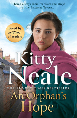An Orphan's Hope: The gripping Battersea saga from Sunday Times bestseller Kitty Neale (Battersea Tavern)