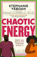 Chaotic Energy: The hilarious, heartfelt, must-read romantic comedy