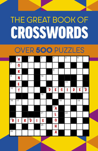 The Great Book of Crosswords: Over 500 Puzzles