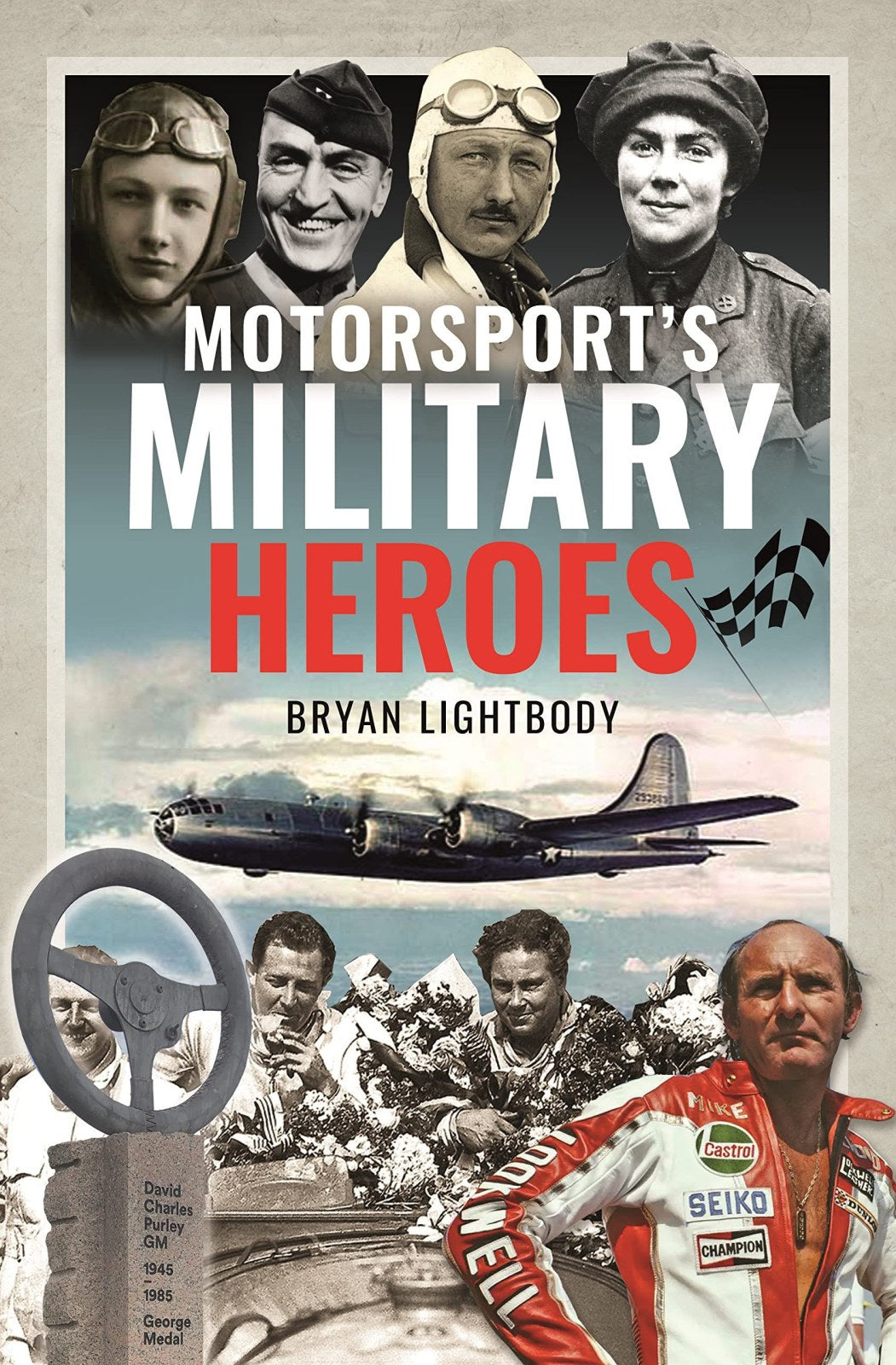 Motorsport's Military Heroes: Iconic Individuals and Their Stories of Bravery in Conflict and Racing