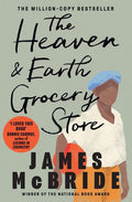 The Heaven & Earth Grocery Store: The Million-Copy Bestseller