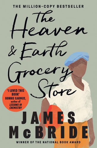 The Heaven & Earth Grocery Store: The Million-Copy Bestseller