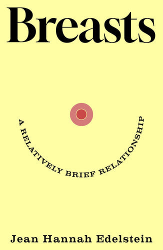 Breasts: A Relatively Brief Relationship – the funny, moving and universally relatable new memoir