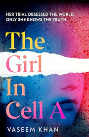 The Girl In Cell A: 'the twist will floor you' says i newspaper, now longlisted for the CWA Gold Dagger