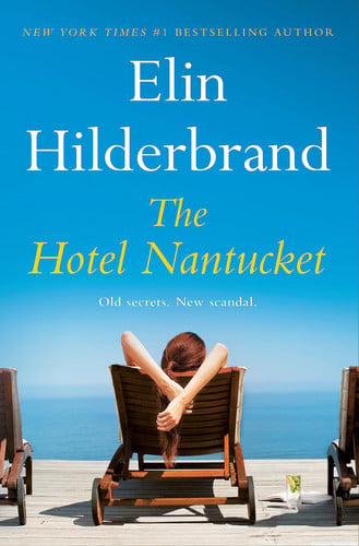 The Hotel Nantucket: The perfect escapist summer read from the #1 bestseller and author of THE PERFECT COUPLE, now a major Netflix series