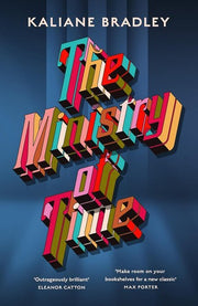 The Ministry of Time: The romantic, sci-fi, comedic, literary, genre-defying bestseller