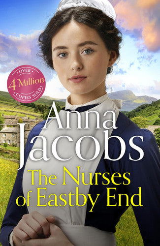 The Nurses of Eastby End: the gripping and unforgettable new novel from the beloved and bestselling saga storyteller (Eastby End Saga)