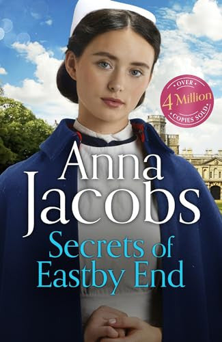 The Secrets of Eastby End: the gripping and unforgettable new novel from the beloved and bestselling saga storyteller (Eastby End Saga)