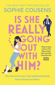 Is She Really Going Out With Him?: the hilarious, warm new romantic comedy from the New York Times bestselling author of This Time Next Year