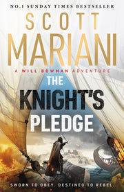 The Knight's Pledge: An epic historical adventure novel in the Will Bowman saga, from the Sunday Times bestselling author of the Ben Hope series (Will Bowman Series)