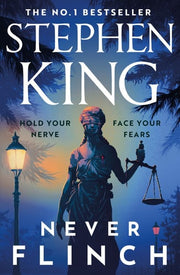 Never Flinch: The No. 1 hardback bestseller now in paperback (Holly Gibney, 4)