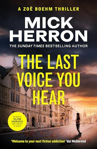 The Last Voice You Hear: Zoë Boehm Thriller 2