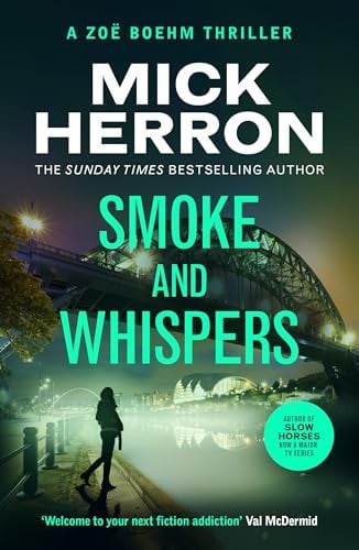 Smoke and Whispers: Zoë Boehm Thriller 4